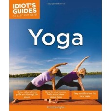 The Complete Idiot's Guide to Yoga