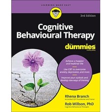 Cognitive Behavioural Therapy for Dummies