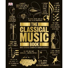 The Classical Music Book by BISE DK