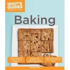 The Complete Idiot's Guide to Baking