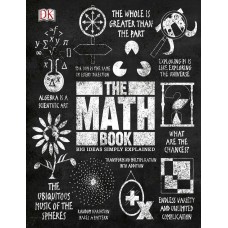 The Math Book Big Ideas Simpl by BISE DK