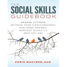 The Social Skills Guidebook by Chris MacLeod
