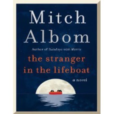 The Stranger in the Lifeboat by Mitch Albom
