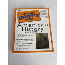 The Complete Idiot's Guide to American History